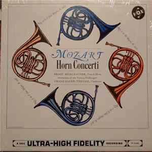 Mozart, Ernst Mühlbacher, Wiener Volksopernorchester, Franz Bauer-Theussl - Horn Concerti flac
