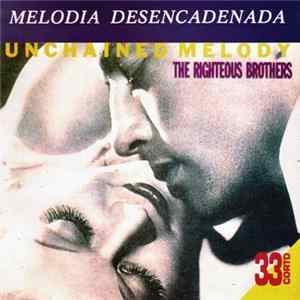 The Righteous Brothers - Melodía Desencadenada flac