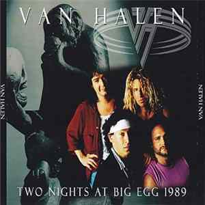 Van Halen - Two Nights At Big Egg 1989 flac