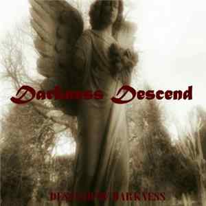 Darkness Descend - Descend of Darkness flac