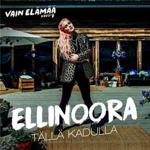 Ellinoora - Tällä Kadulla flac