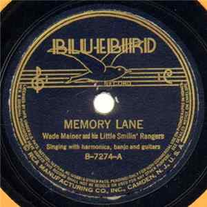 Wade Mainer And His Little Smilin' Rangers - Memory Lane / Ramshackle Shack flac