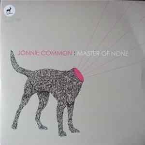 Jonnie Common - Master Of None flac