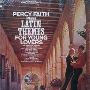 Percy Faith - Percy Faith Plays Latin Themes For Young Lovers flac