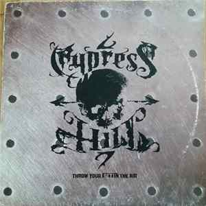 Cypress Hill - Throw Your Set In The Air flac