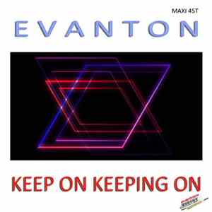 Evanton - Keep On Keeping On flac