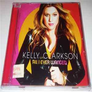 Kelly Clarkson - All I Ever Wanted flac