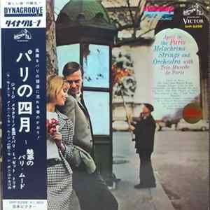 The Melachrino Strings and Orchestra With Trio Musette de Paris - April In Paris flac