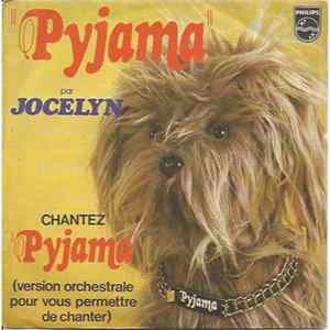 Jocelyn - Pyjama flac