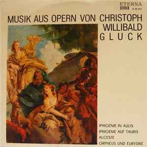 Christoph Willibald Gluck - Musik Aus Opern Von Christoph Willibald Gluck flac
