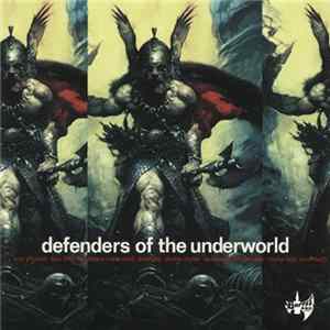 Various - Defenders Of The Underworld flac