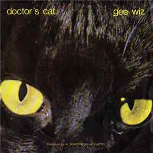 Doctor's Cat - Gee Wiz / Crash flac