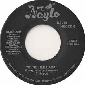David Hudson - Send Her Back flac