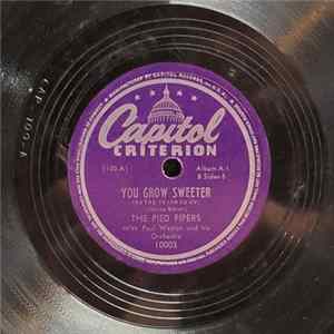 The Pied Pipers - You And Your Love / You Grow Sweeter (As The Years Go By) flac