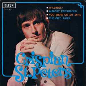 Crispian St. Peters - Willingly / Almost Persuaded / You Were On My Mind / The Pied Piper flac