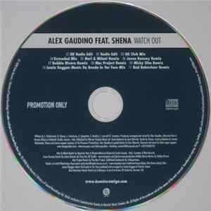 Alex Gaudino Feat. Shena - Watch Out flac