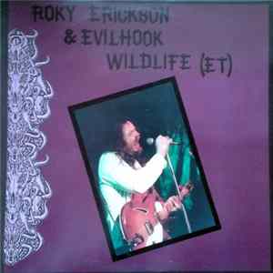 Roky Erickson And Evil Hook Wildlife (ET) - You Don't Love Me Yet flac
