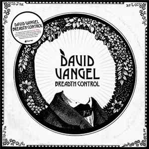 David Vangel - Breadth Control flac