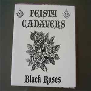 Feisty Cadavers - Black Roses flac