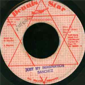 Sanchez - Just My Imagination flac