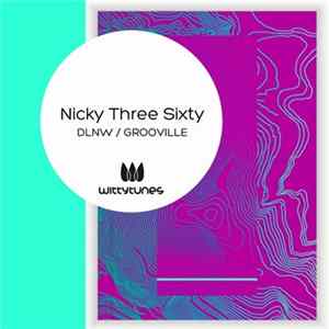 Nicky Three Sixty - Grooville EP flac