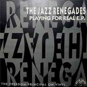 The Jazz Renegades - Playing For Real E.P. flac