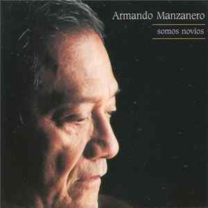 Armando Manzanero Con Lolita - Somos Novios flac