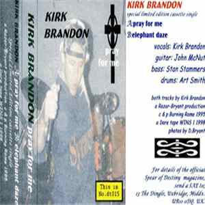 Kirk Brandon - Pray For Me flac