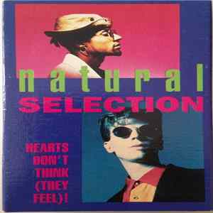 Natural Selection - Heart's Don't Think (They Feel)! flac