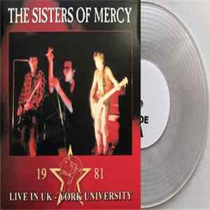 The Sisters Of Mercy - Live In UK - York University 1981 flac