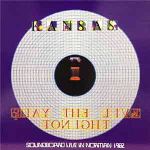 Kansas - Play The Live Tonight flac