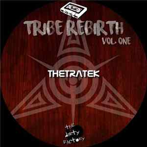 Thétratek - Tribe Rebirth, Vol. 1 flac