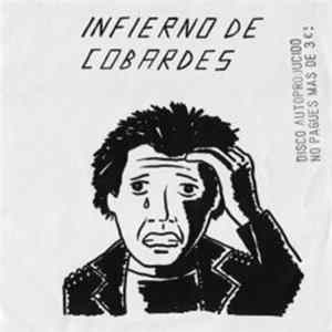 Infierno De Cobardes - Infierno De Cobardes flac