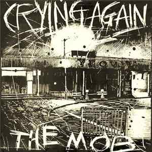 The Mob - Crying Again flac