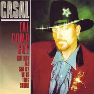 Casal - Tal Como Soy (Killing Me Softly With This Song) flac