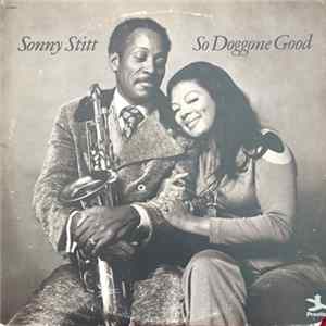 Sonny Stitt - So Doggone Good flac
