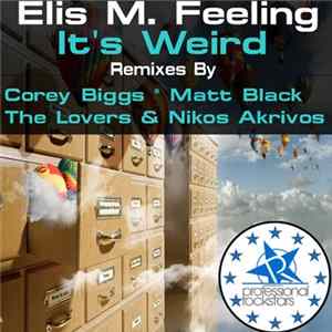 Elis M. Feeling - It's Weird flac
