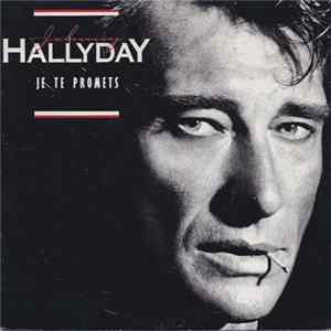 Johnny Hallyday - Je Te Promets flac