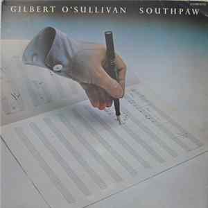 Gilbert O'Sullivan - Southpaw flac