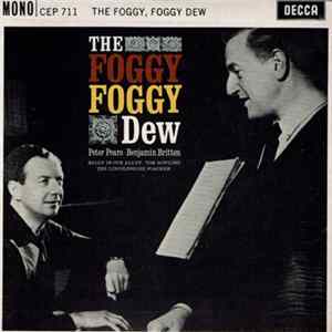 Peter Pears & Benjamin Britten - The Foggy Foggy Dew flac