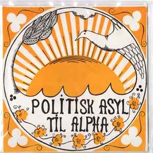 Savage Rose, Christianiakoret, Tage Morten - Politisk Asyl Til Alpha flac
