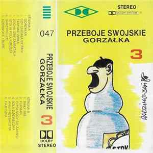Unknown Artist - Przeboje Swojskie 3 - Gorzałka flac