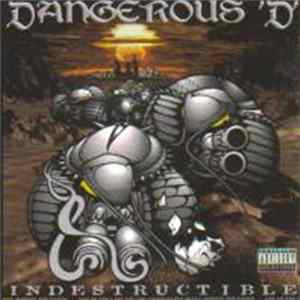 Dangerous D - Indestructible flac