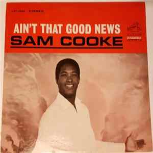 Sam Cooke - Ain't That Good News flac