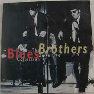 The Blues Brothers - The Definitive Collection flac
