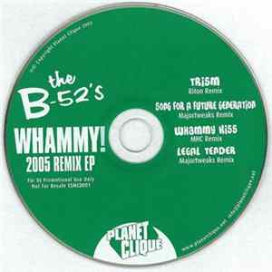 The B-52's - Whammy! - 2005 Remix EP flac