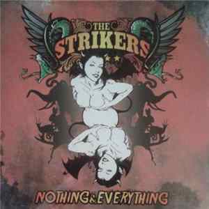 The Strikers - Nothing & Everything flac