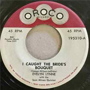 Evelyn Lynne With The Sam Mineo Quintet - I Caught The Bride’s Bouquet / Goody Goody Gum Drop flac