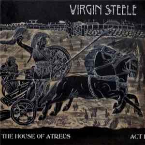 Virgin Steele - The House Of Atreus - Act I flac