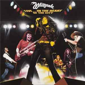 Whitesnake - Live... In The Heart Of The City flac
